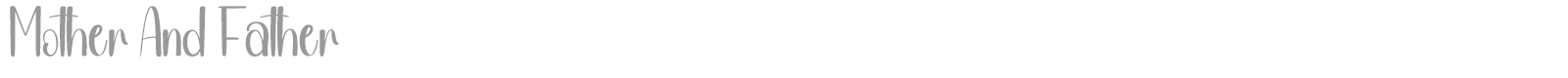 Mother And Father font preview